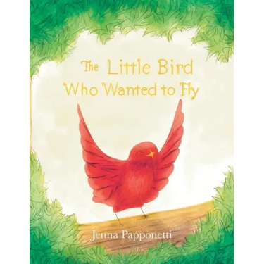 The Little Bird Who Wanted to Fly