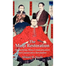 The Meiji Restoration: Monarchism, Mass Communication and Conservative Revolution