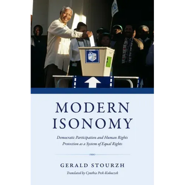 Modern Isonomy: Democratic Participation and Human Rights Protection as a System of Equal Rights