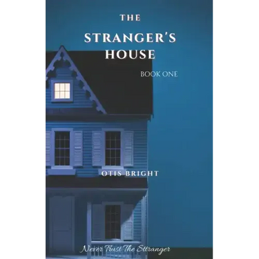The Stranger's House: Book 1