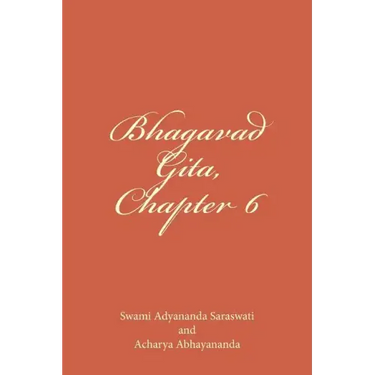 Bhagavad Gita, Chapter 6: Dhyana Yoga