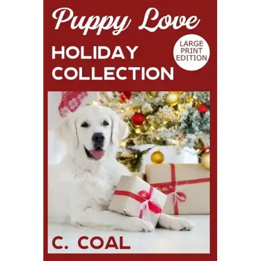 Puppy Love Holiday Collection: Large Print Edition