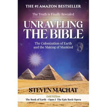 Unraveling the Bible: The Colonization of Earth and the Making of Mankind