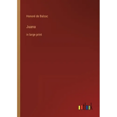 Juana: in large print