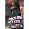 Monsters Don't Cry