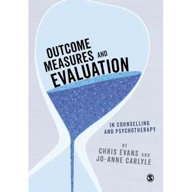 Outcome Measures and Evaluation in Counselling and Psychotherapy