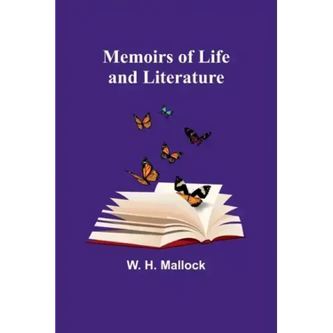 Memoirs of Life and Literature