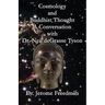 Cosmology and Buddhist Thought: A Conversation with Neil deGrasse Tyson