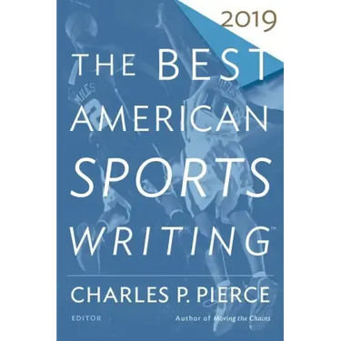 The Best American Sports Writing 2019