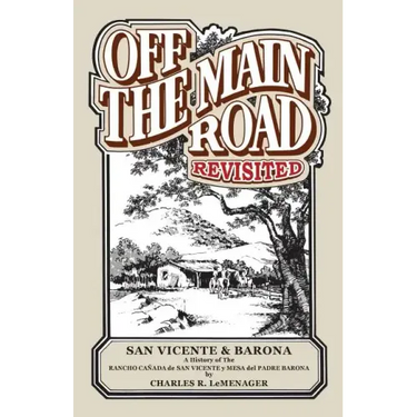 Off the Main Road - Revisited: San Vicente & Barona