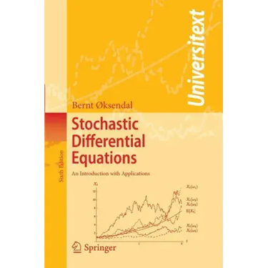 Stochastic Differential Equations: An Introduction with Applications
