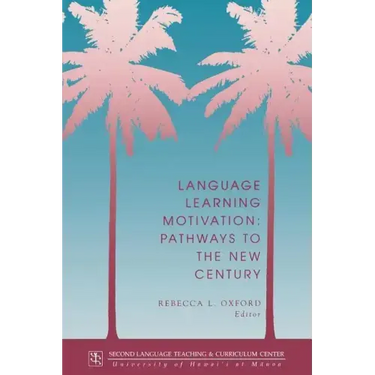 Language Learning Motivation: Pathways to the New Century