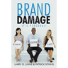 Brand Damage: It's Personal!