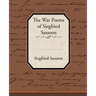 The War Poems of Siegfried Sassoon