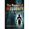 The Power of Influence