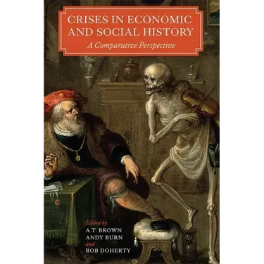 Crises in Economic and Social History: A Comparative Perspective