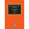 Lower Norfolk County, Virginia Wills and Deeds, 1651-1654