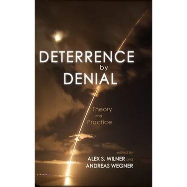 Deterrence by Denial: Theory and Practice