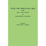 Over the Mountain Men: Their Early Court Records in Southwest Virginia