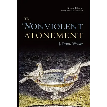 The Nonviolent Atonement, Second Edition