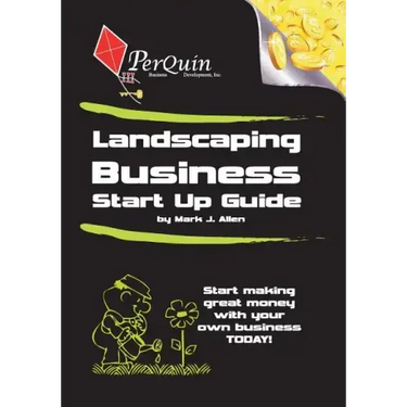Landscaping Business Start-Up Guide