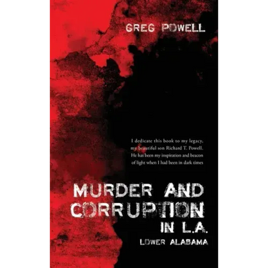 Murder and Corruption in L.A.: Lower Alabama