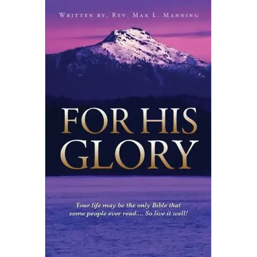 For His Glory