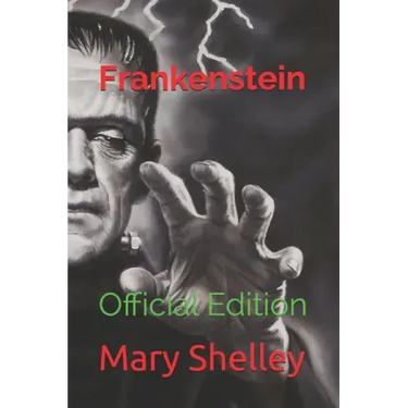 Frankenstein: Official Edition