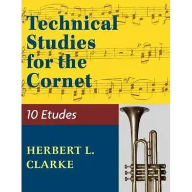 Technical Studies for the Cornet: (English, German and French Edition)