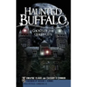 Haunted Buffalo: Ghosts of the Queen City