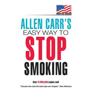 Allen Carr's Easy Way to Stop Smoking: New Us Edition: Over 20 Million Copies Sold
