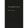 The Managed Economy