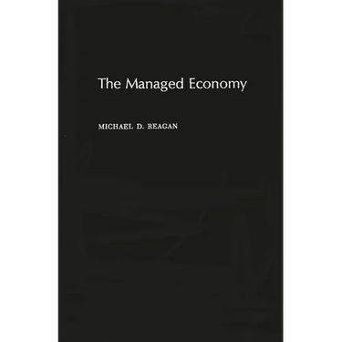 The Managed Economy