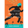 The Great Mars Hill Bank Robbery
