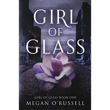 Girl of Glass