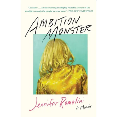 Ambition Monster: A Memoir
