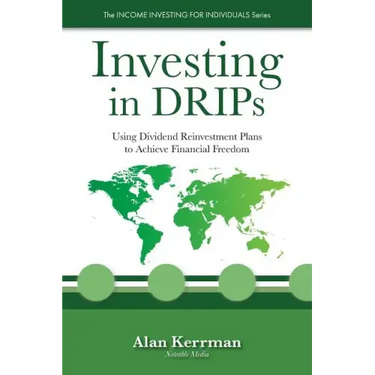 Investing in DRIPs: Using Dividend Reinvestment Plans to Achieve Financial Freedom
