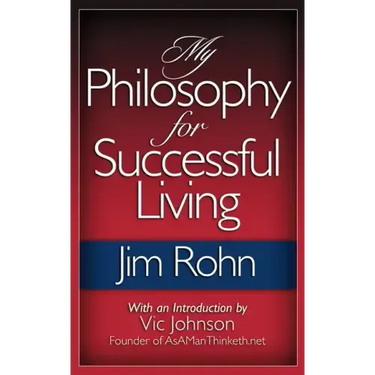 My Philosophy For Successful Living