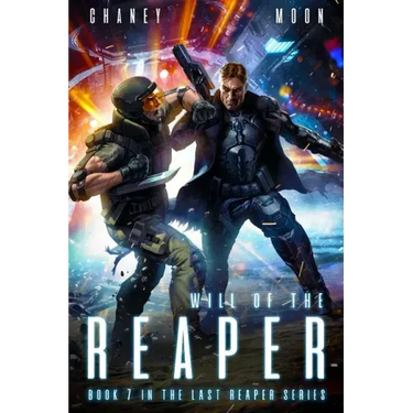 Will of the Reaper: A military Scifi Epic