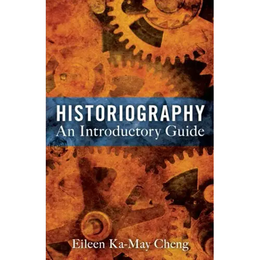 Historiography: An Introductory Guide