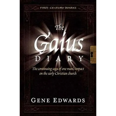 The Gaius Diary: A First-Century Christian Novel of Paul, Nero, and the Early Church