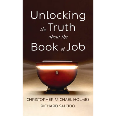 Unlocking the Truth about the Book of Job