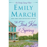 The First Kiss of Spring: An Eternity Springs Novel
