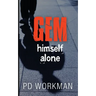 Gem Himself Alone