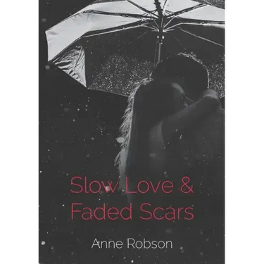Slow Love and Faded Scars