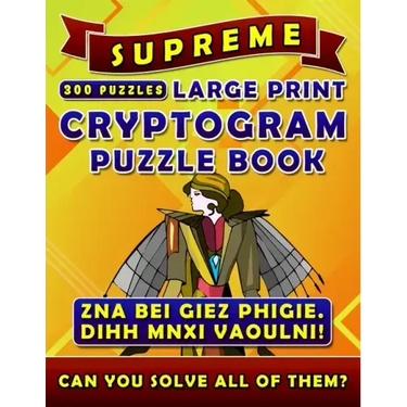 Supreme Large Print Cryptogram Puzzle Books (300 Puzzles): Cryptoquotes Crypto Quips. Cryptoquip Puzzle Books for Adults.