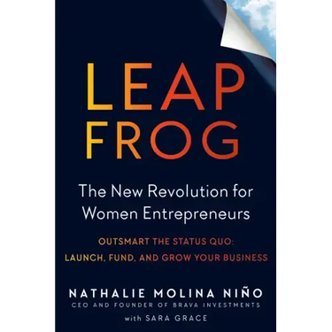 Leapfrog: The New Revolution for Women Entrepreneurs