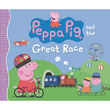 Peppa Pig and the Great Race: (A Story of Teamwork, Determination, and Friendly Competition - Perfect for Toddlers, Preschoolers, and Kids Ages 2-5)