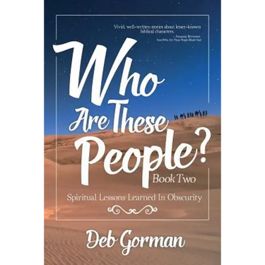 Who Are These People-Book Two: Spiritual Lessons Learned in Obscurity