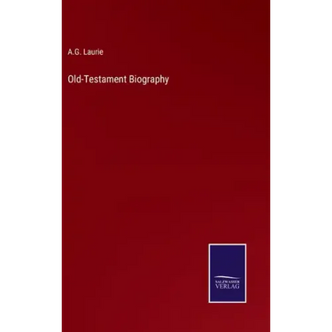 Old-Testament Biography